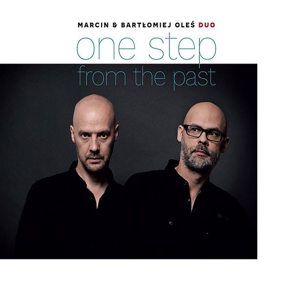 https://www.discogs.com/release/11456112-Marcin-Bart%C5%82omiej-Ole%C5%9B-Duo-One-Step-From-The-Past