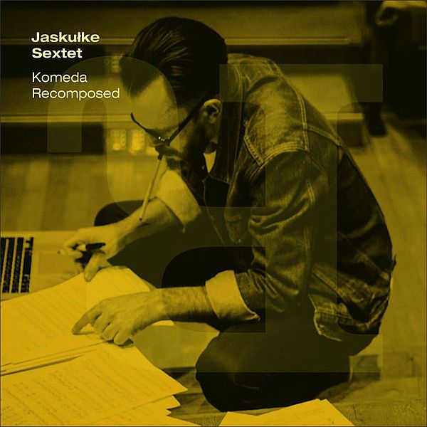 https://www.discogs.com/release/12306270-Jasku%C5%82ke-Sextet-Komeda-Recomposed