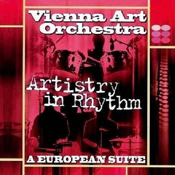 https://www.discogs.com/release/6634170-Vienna-Art-Orchestra-Artistry-In-Rhythm-A-European-Suite