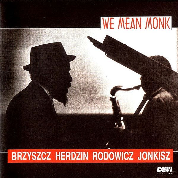 https://www.discogs.com/release/7104739-Herdzin-Brzyszcz-Rodowicz-Jonkisz-We-Mean-Monk
