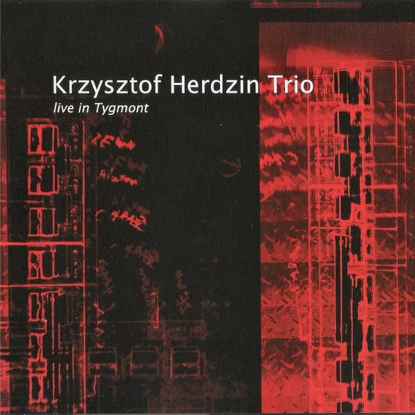 https://www.discogs.com/release/7189496-Krzysztof-Herdzin-Trio-Live-In-Tygmont